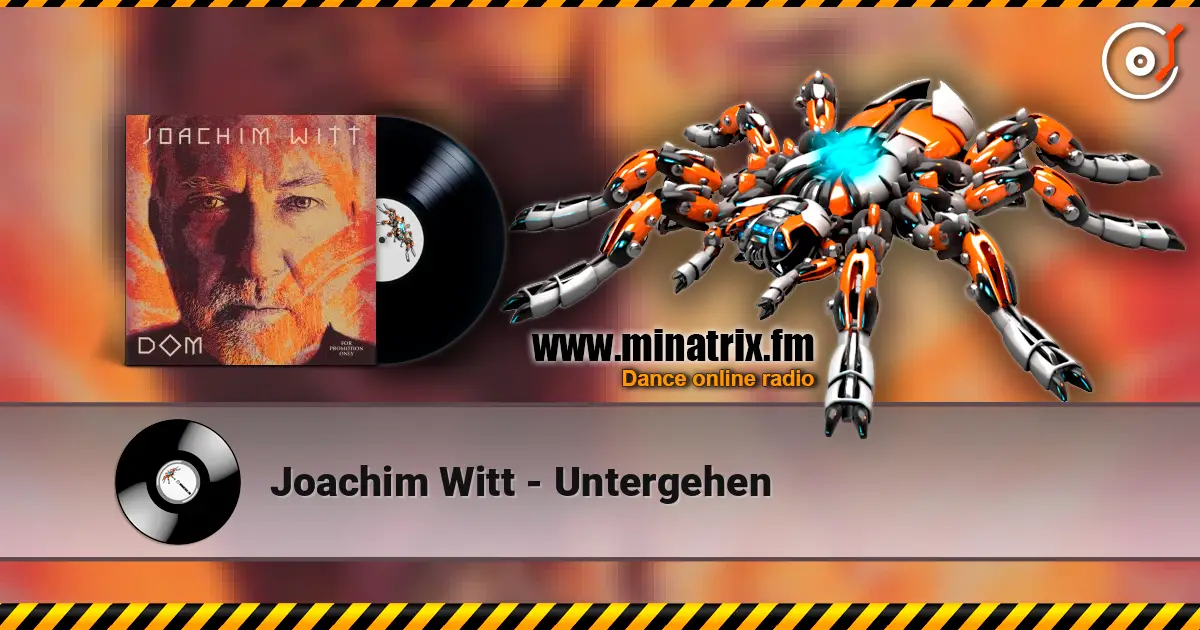 Joachim Witt - Untergehen online in hoher Qualität hören | Minatrix.FM