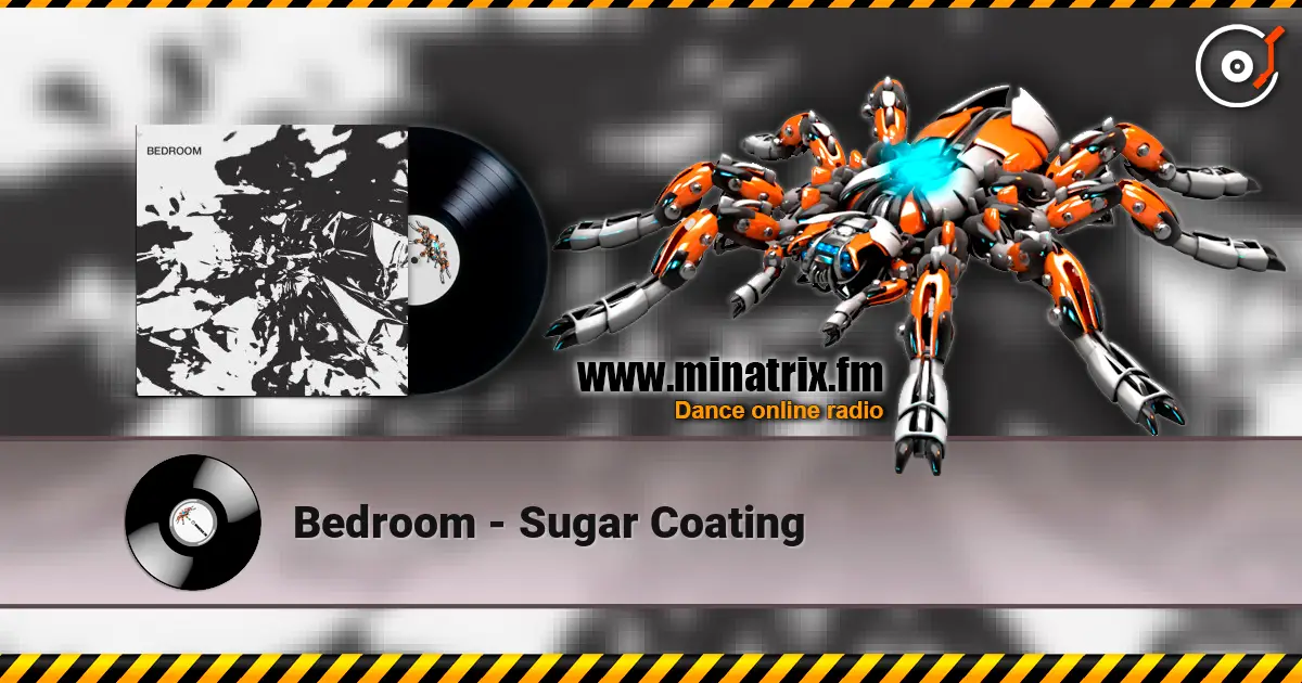 Bedroom - Sugar Coating online in hoher Qualität hören | Minatrix.FM
