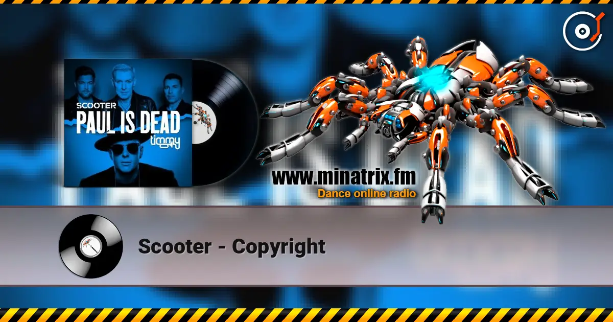 Scooter - Copyright online in hoher Qualität hören | Minatrix.FM