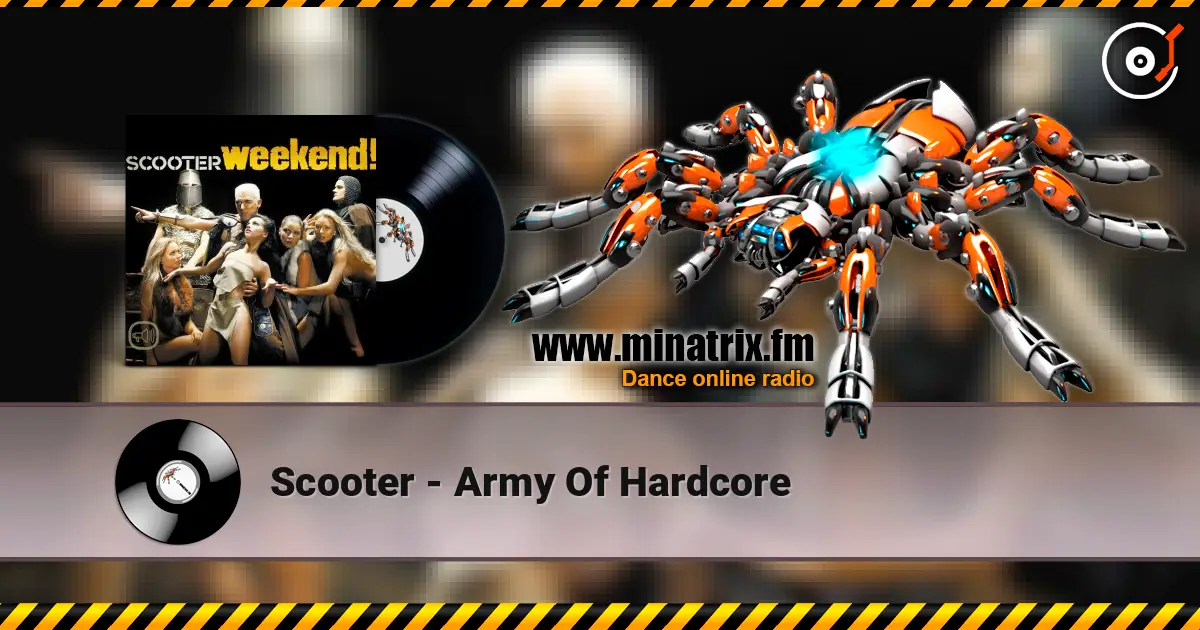 Scooter - Army Of Hardcore online in hoher Qualität hören | Minatrix.FM