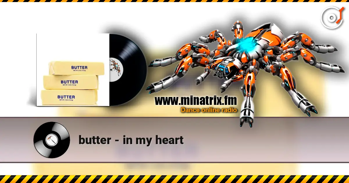 butter - in my heart online in hoher Qualität hören | Minatrix.FM