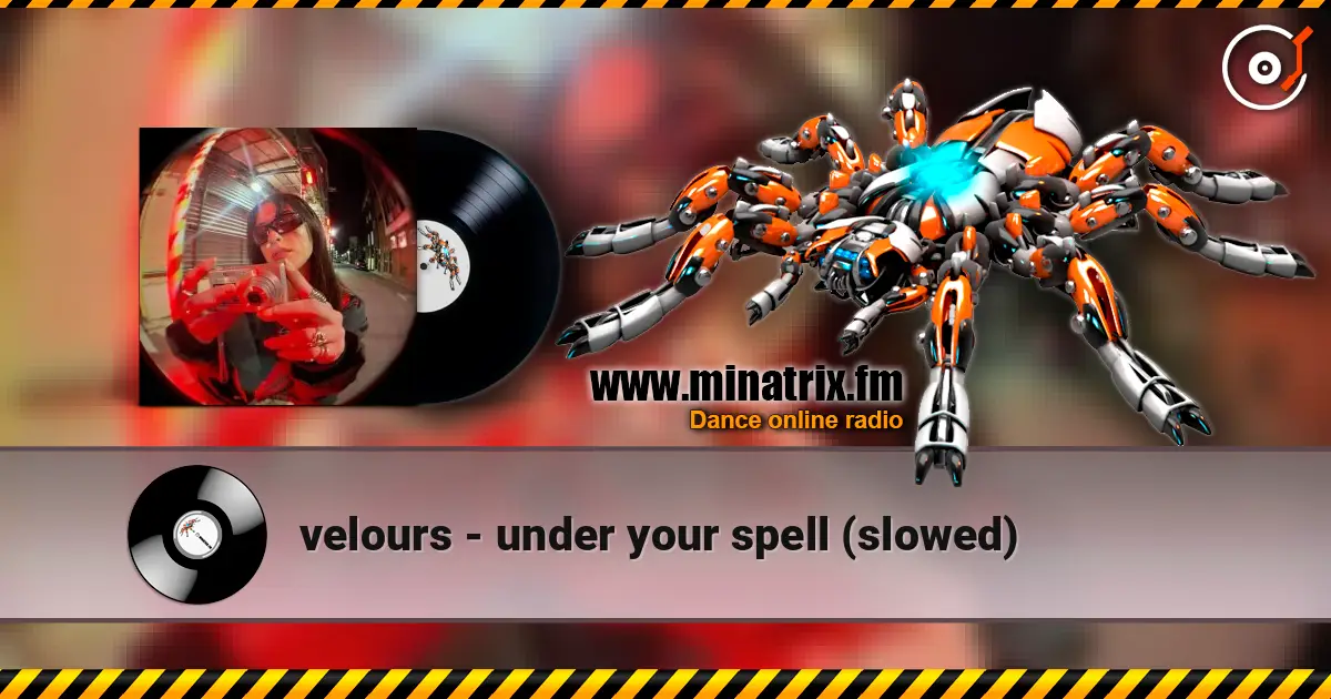 velours - under your spell (slowed) online in hoher Qualität hören | Minatrix.FM