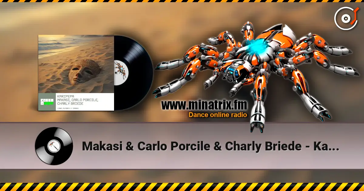 Makasi & Carlo Porcile & Charly Briede - Karipepa online in hoher Qualität hören | Minatrix.FM