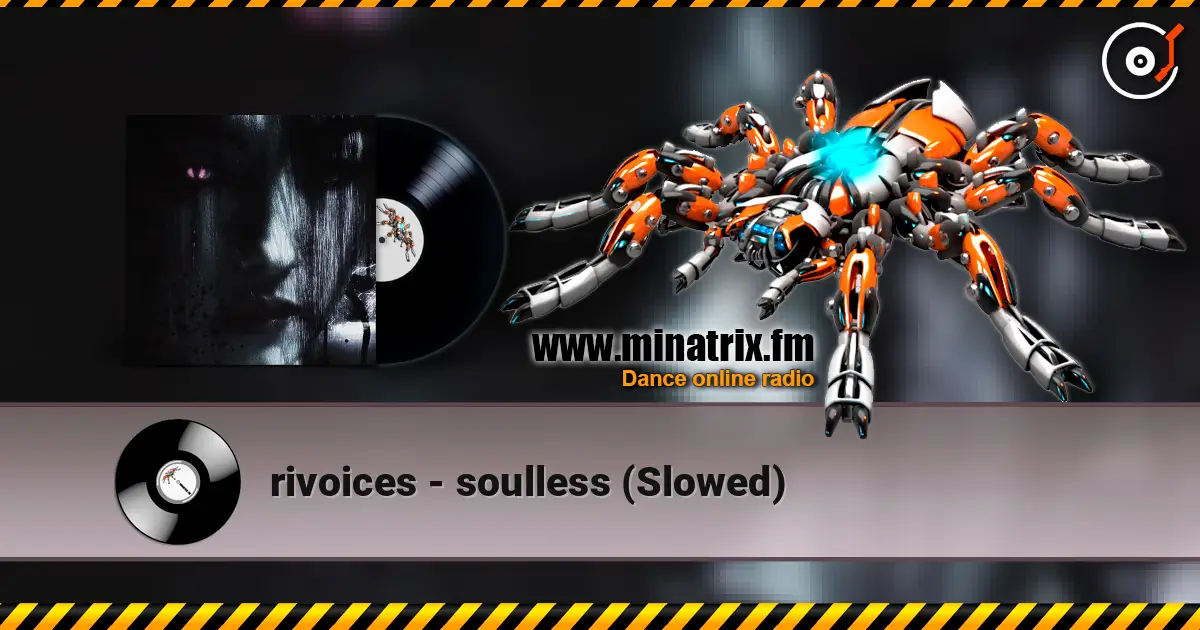 rivoices - soulless (Slowed) online in hoher Qualität hören | Minatrix.FM