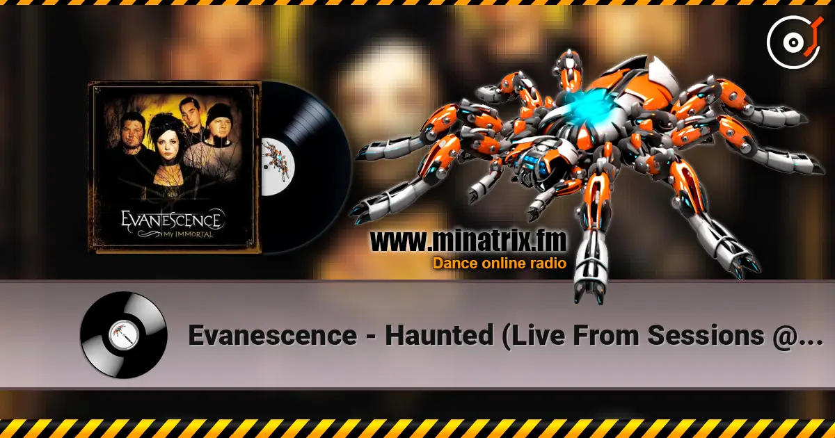Evanescence - Haunted (Live From Sessions @ AOL) online in hoher Qualität hören | Minatrix.FM
