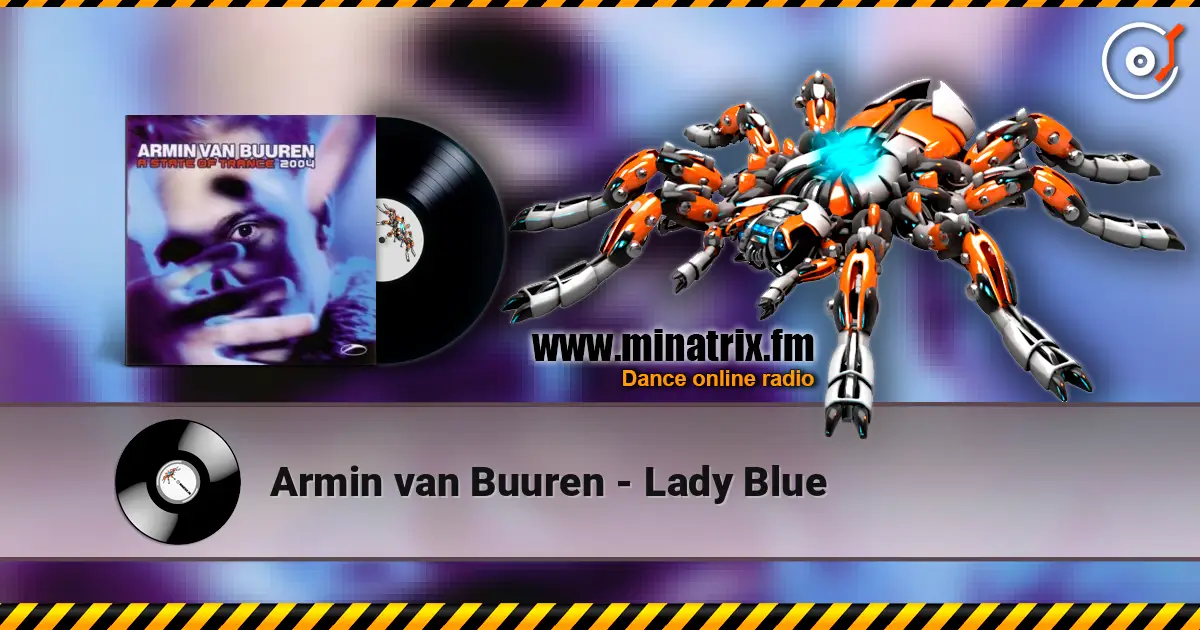 Armin van Buuren - Lady Blue online in hoher Qualität hören | Minatrix.FM