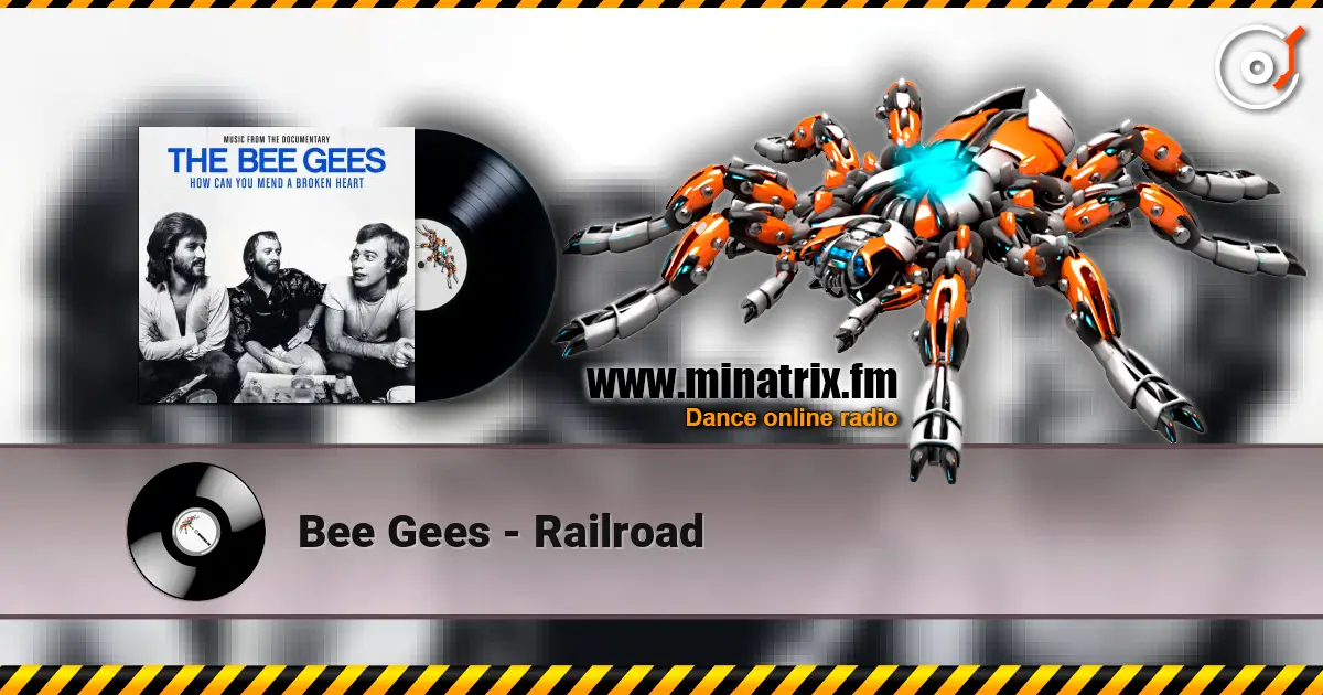 Bee Gees - Railroad online in hoher Qualität hören | Minatrix.FM