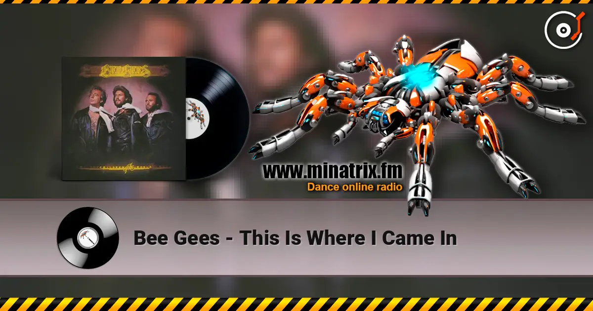 Bee Gees - This Is Where I Came In online in hoher Qualität hören | Minatrix.FM