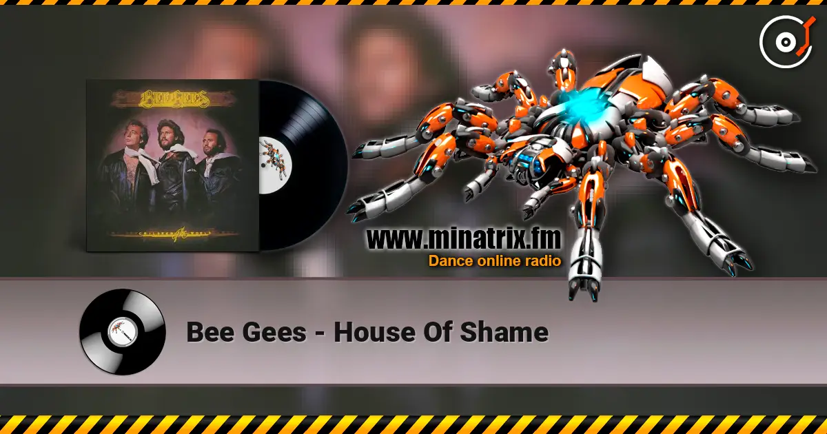 Bee Gees - House Of Shame online in hoher Qualität hören | Minatrix.FM