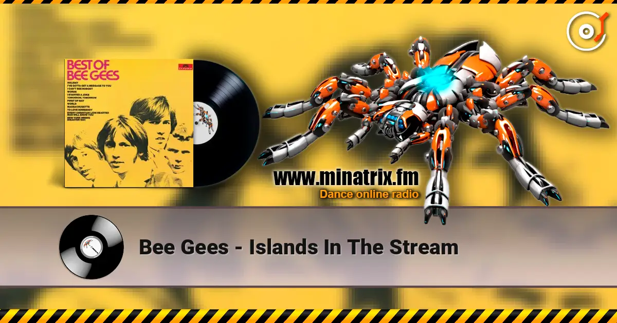Bee Gees - Islands In The Stream online in hoher Qualität hören | Minatrix.FM