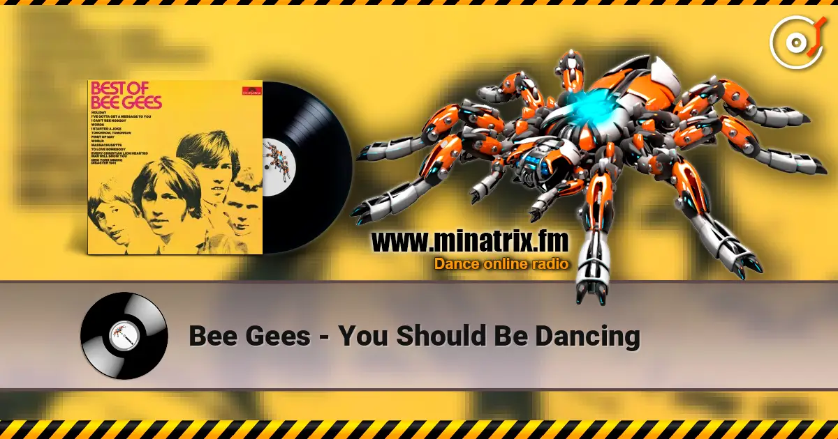 Bee Gees - You Should Be Dancing online in hoher Qualität hören | Minatrix.FM
