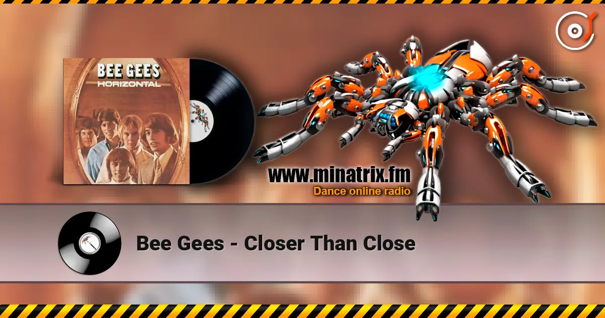 Bee Gees - Closer Than Close online in hoher Qualität hören | Minatrix.FM