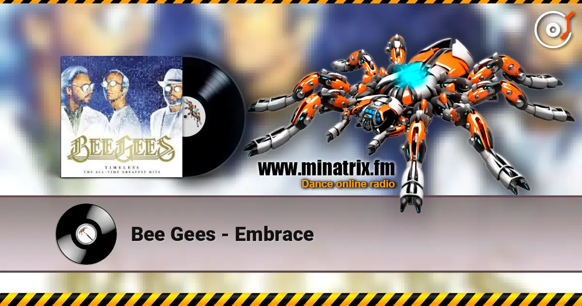 Bee Gees - Embrace online in hoher Qualität hören | Minatrix.FM