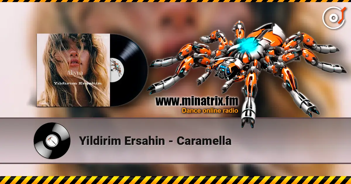 Yildirim Ersahin - Caramella online in hoher Qualität hören | Minatrix.FM