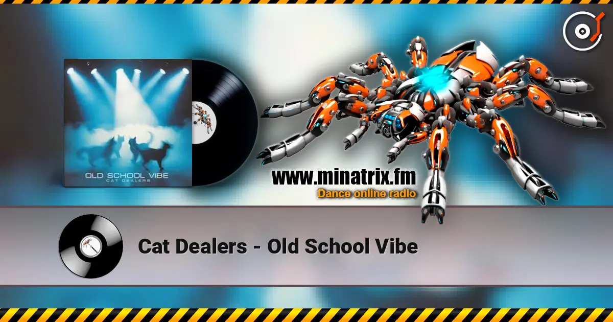 Cat Dealers - Old School Vibe online in hoher Qualität hören | Minatrix.FM