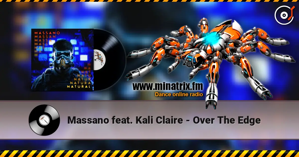 Massano feat. Kali Claire - Over The Edge online in hoher Qualität hören | Minatrix.FM