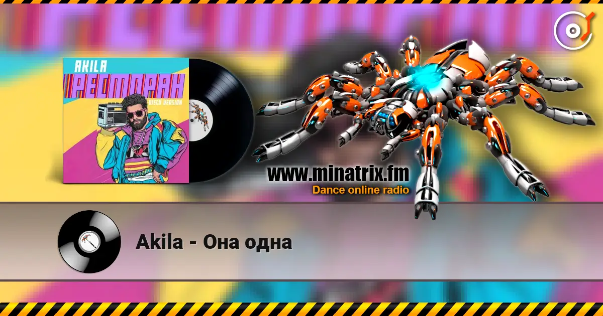 Akila - Она одна online in hoher Qualität hören | Minatrix.FM