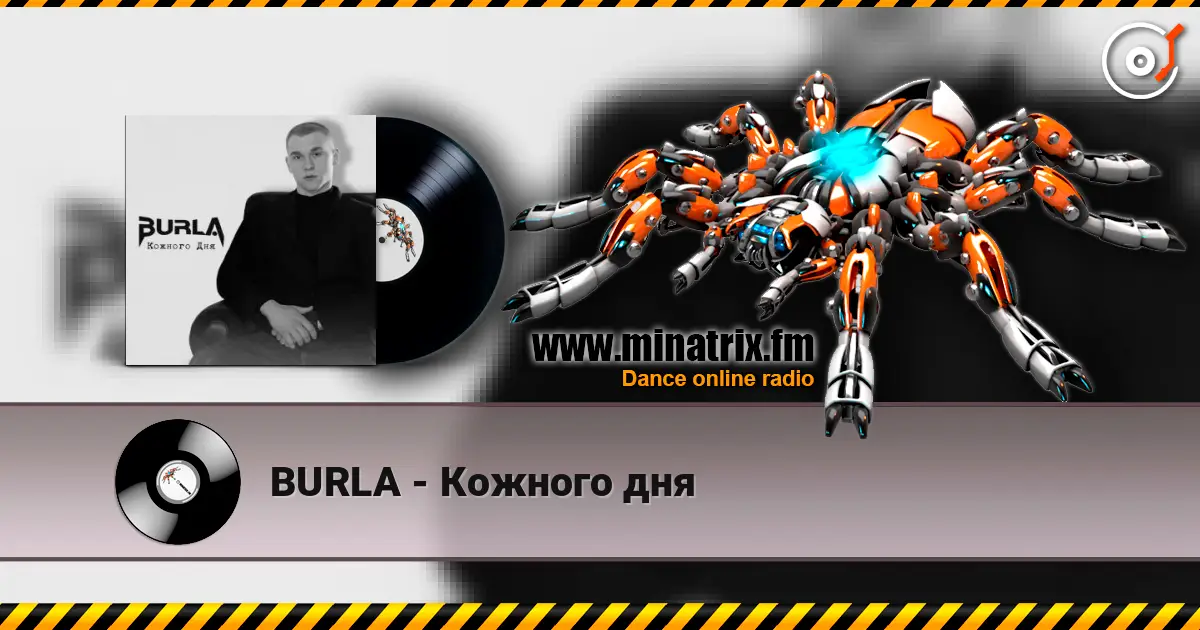 BURLA - Кожного дня online in hoher Qualität hören | Minatrix.FM