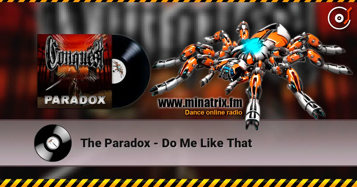 The Paradox - Do Me Like That online in hoher Qualität hören | Minatrix.FM