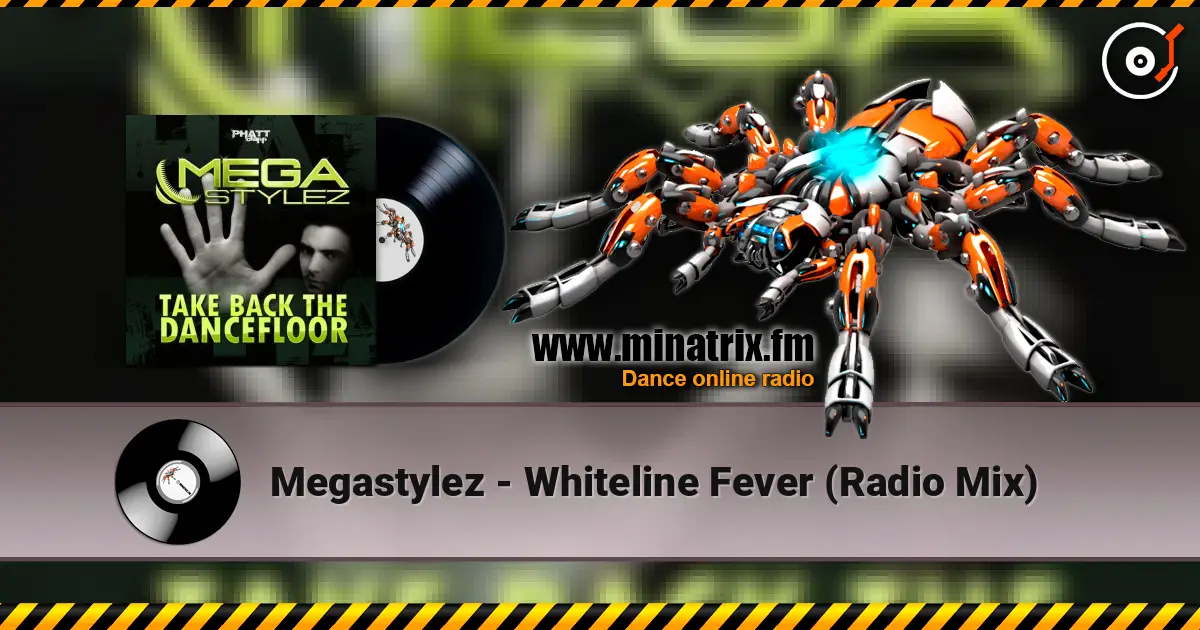 Megastylez - Whiteline Fever (Radio Mix) online in hoher Qualität hören | Minatrix.FM