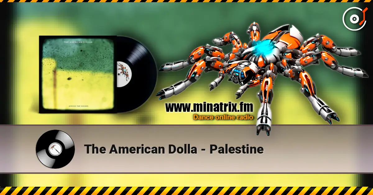 The American Dolla - Palestine online in hoher Qualität hören | Minatrix.FM