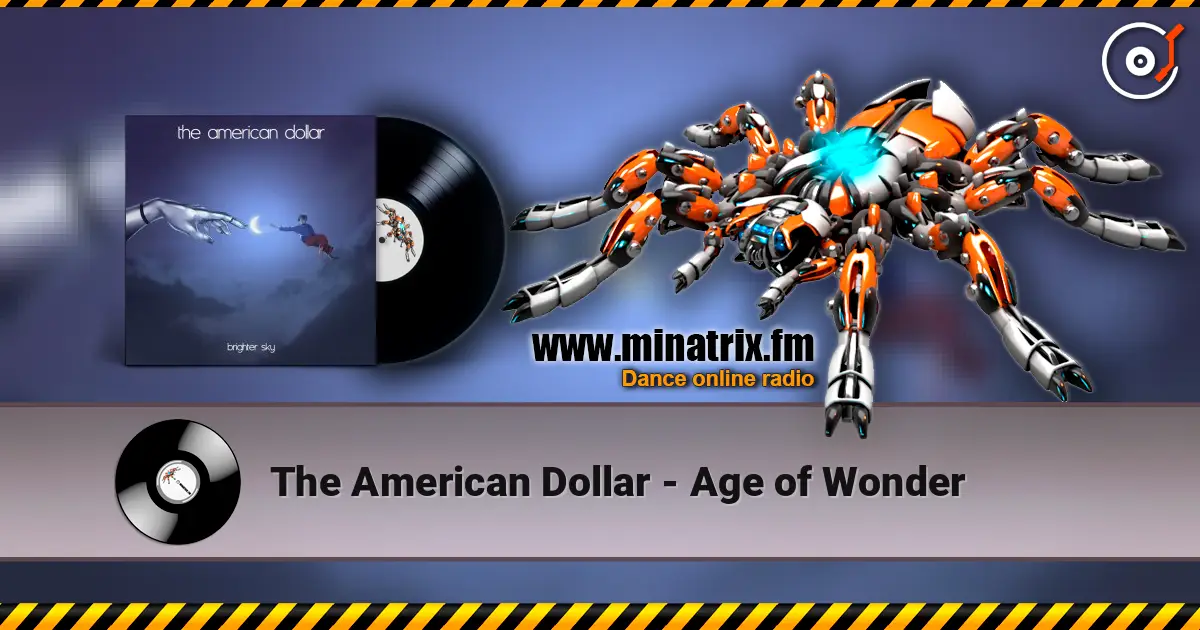 The American Dollar - Age of Wonder online in hoher Qualität hören | Minatrix.FM