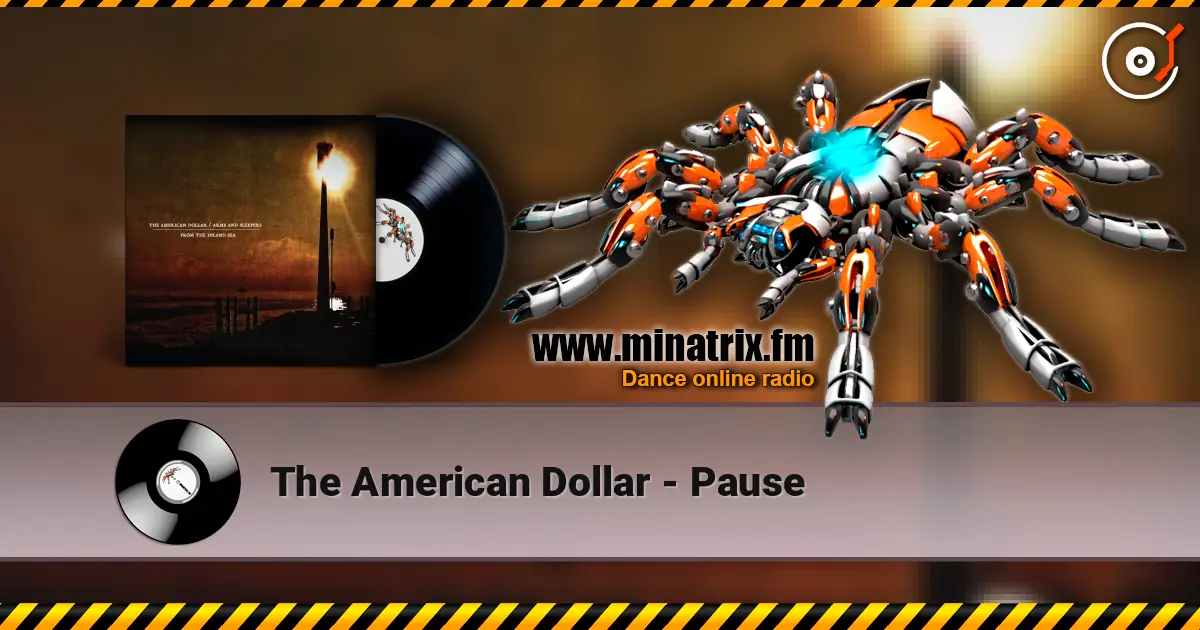 The American Dollar - Pause online in hoher Qualität hören | Minatrix.FM