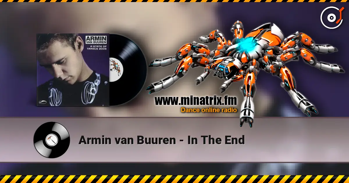 Armin van Buuren - In The End online in hoher Qualität hören | Minatrix.FM