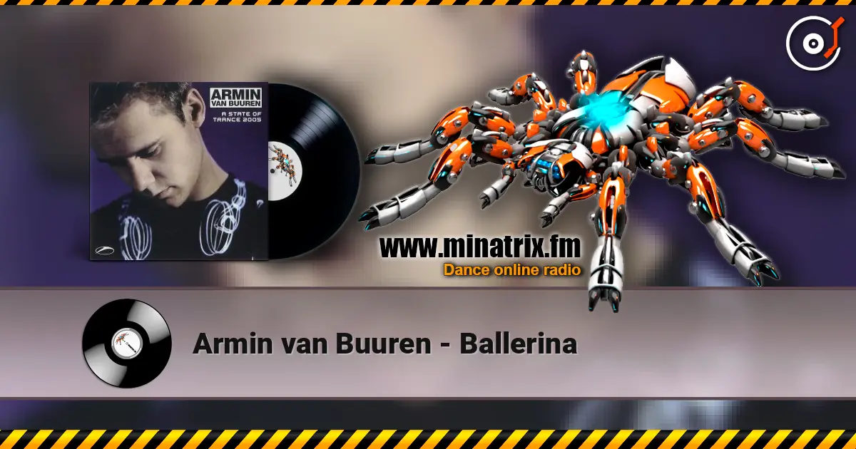 Armin van Buuren - Ballerina online in hoher Qualität hören | Minatrix.FM
