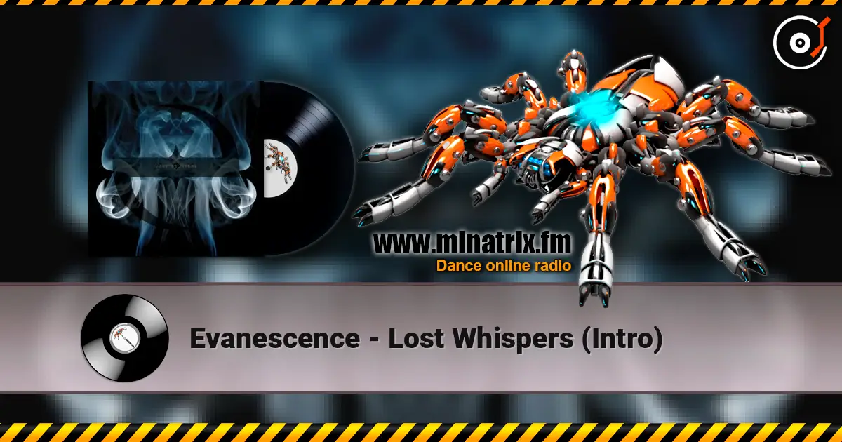Evanescence - Lost Whispers (Intro) online in hoher Qualität hören | Minatrix.FM