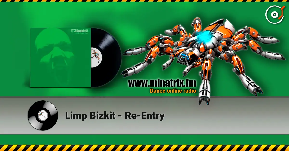Limp Bizkit - Re-Entry online in hoher Qualität hören | Minatrix.FM