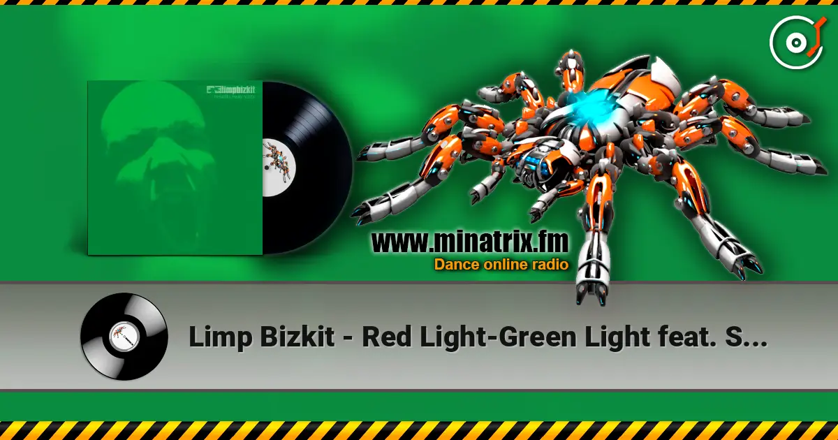 Limp Bizkit - Red Light-Green Light feat. Snoop Dogg online in hoher Qualität hören | Minatrix.FM