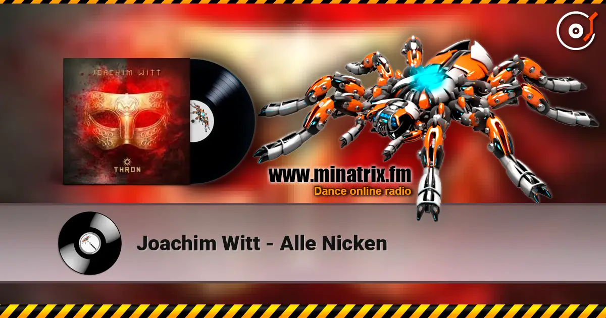 Joachim Witt - Alle Nicken online in hoher Qualität hören | Minatrix.FM