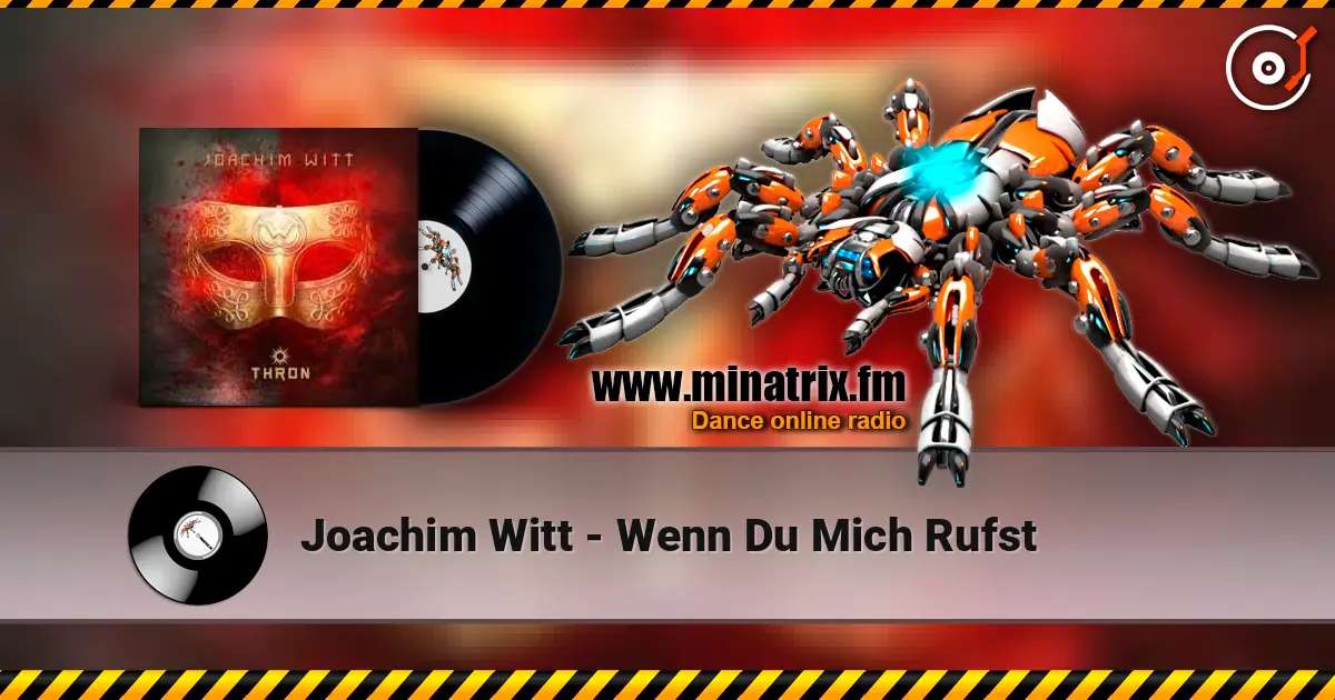 Joachim Witt - Wenn Du Mich Rufst online in hoher Qualität hören | Minatrix.FM