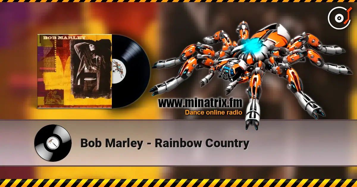 Bob Marley - Rainbow Country online in hoher Qualität hören | Minatrix.FM