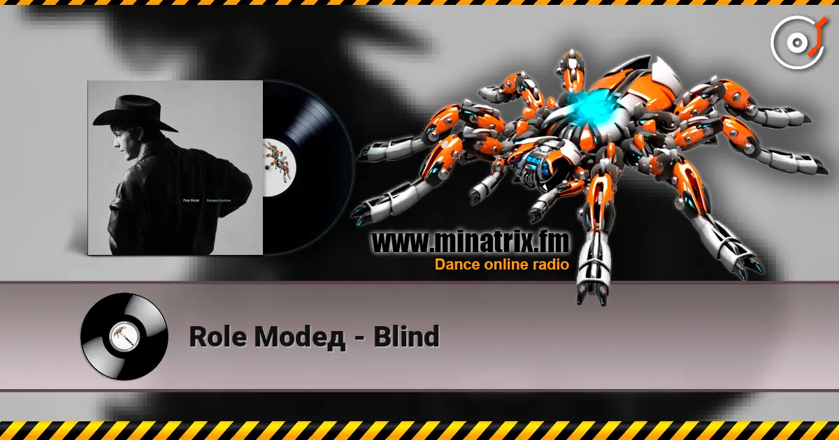 Role Modeд - Blind online in hoher Qualität hören | Minatrix.FM