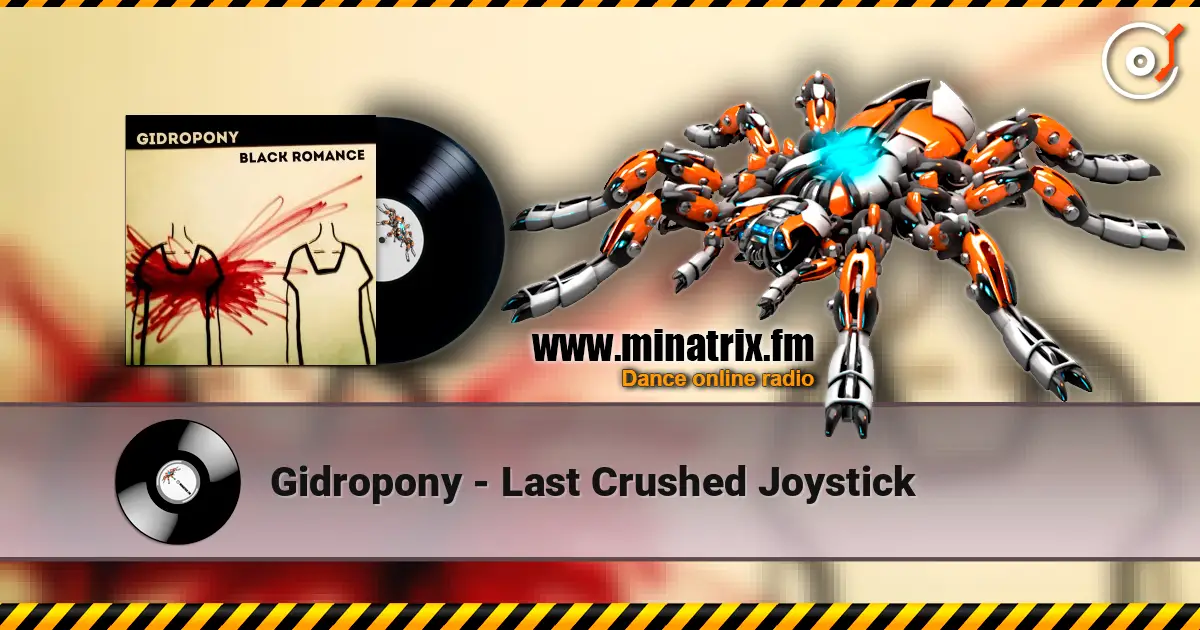 Gidropony - Last Crushed Joystick online in hoher Qualität hören | Minatrix.FM