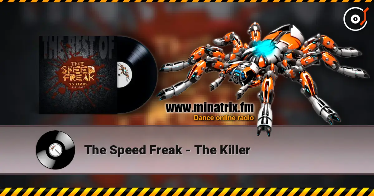 The Speed Freak - The Killer online in hoher Qualität hören | Minatrix.FM