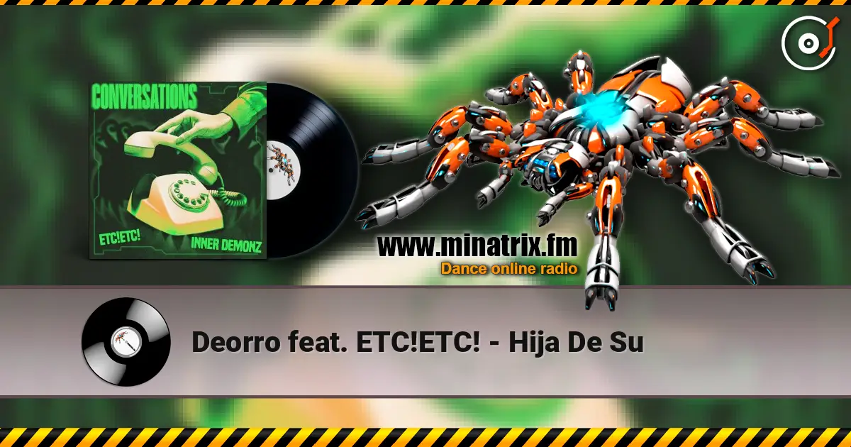 Deorro feat. ETC!ETC! - Hija De Su online in hoher Qualität hören | Minatrix.FM