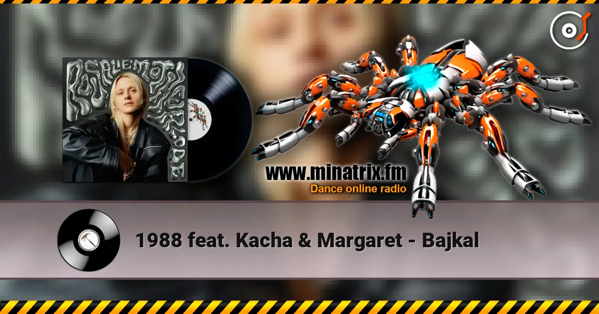 1988 feat. Kacha & Margaret - Bajkal online in hoher Qualität hören | Minatrix.FM