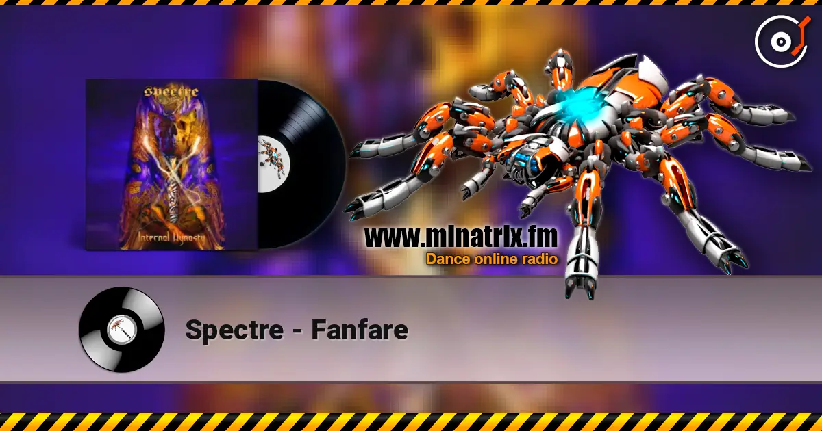 Spectre - Fanfare online in hoher Qualität hören | Minatrix.FM