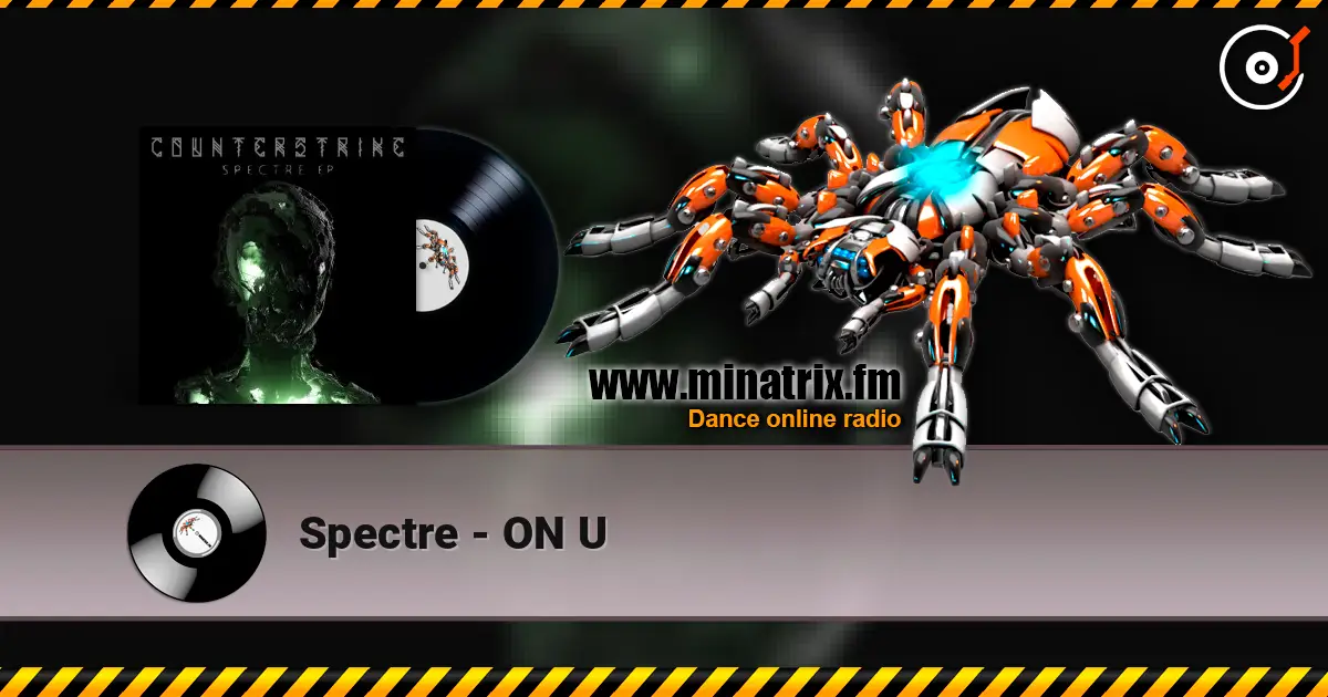 Spectre - ON U online in hoher Qualität hören | Minatrix.FM