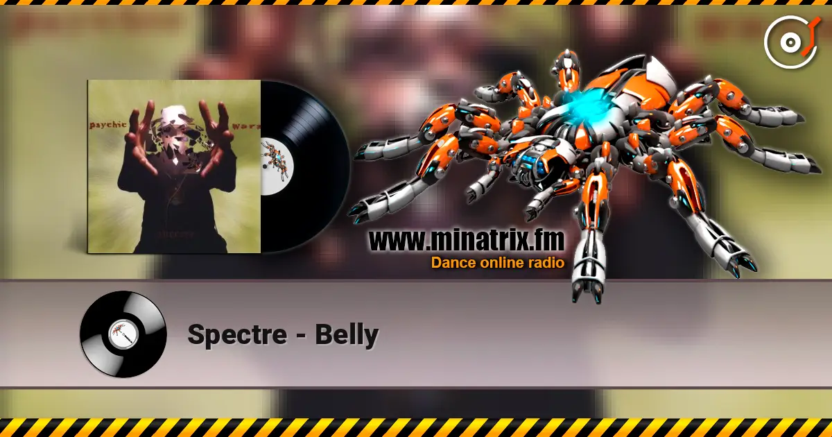 Spectre - Belly online in hoher Qualität hören | Minatrix.FM