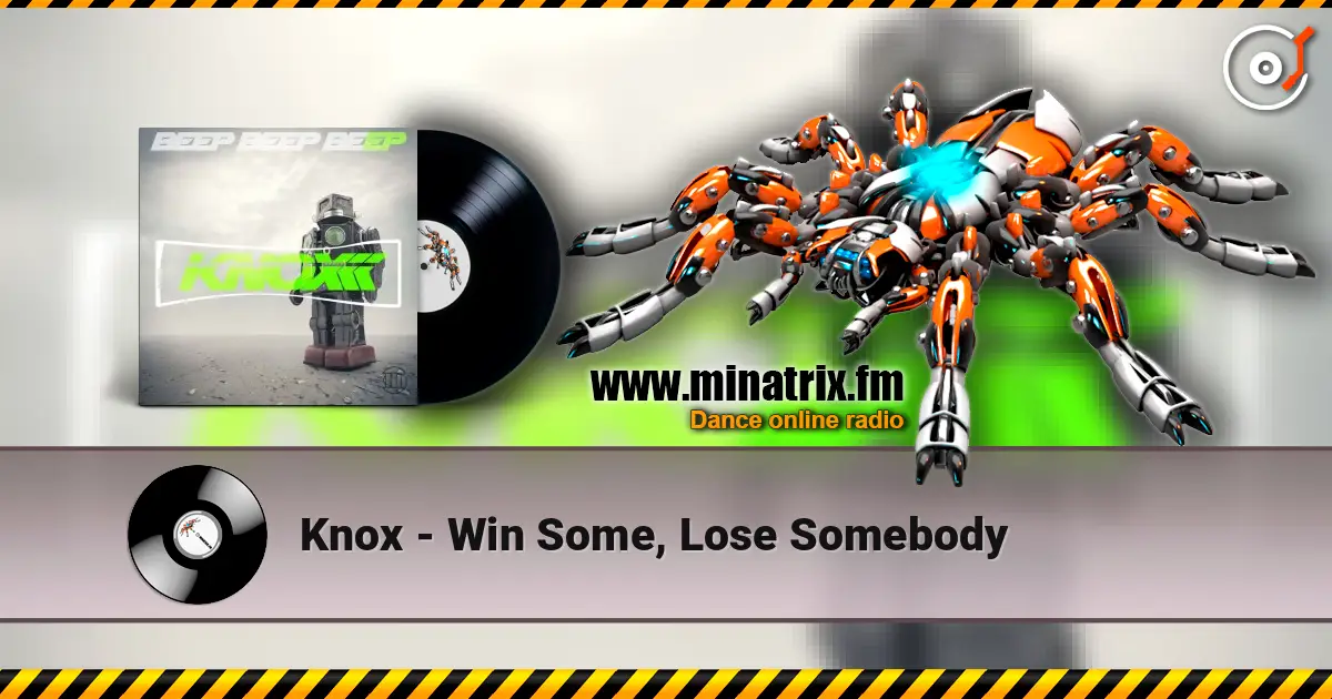 Knox - Win Some, Lose Somebody online in hoher Qualität hören | Minatrix.FM