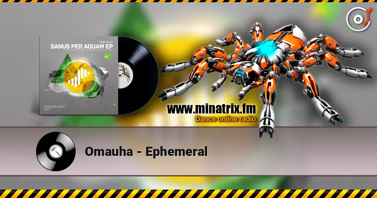Omauha - Ephemeral online in hoher Qualität hören | Minatrix.FM