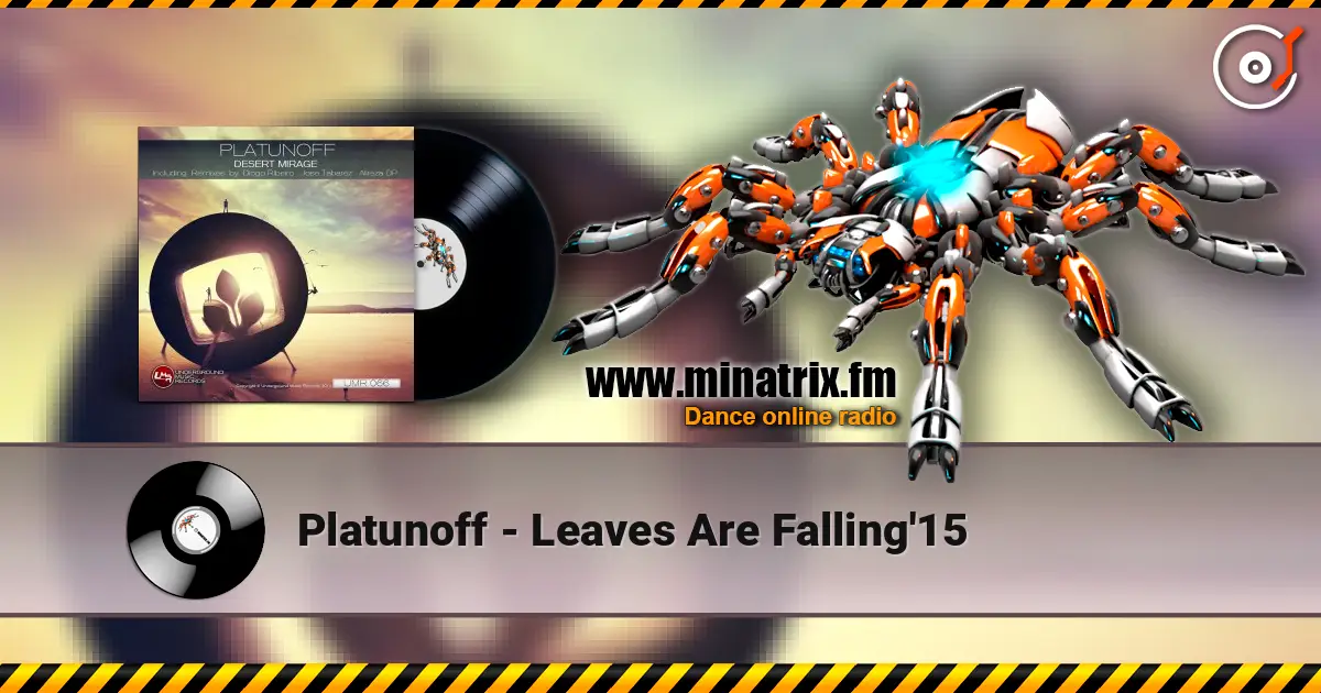 Platunoff - Leaves Are Falling'15 online in hoher Qualität hören | Minatrix.FM