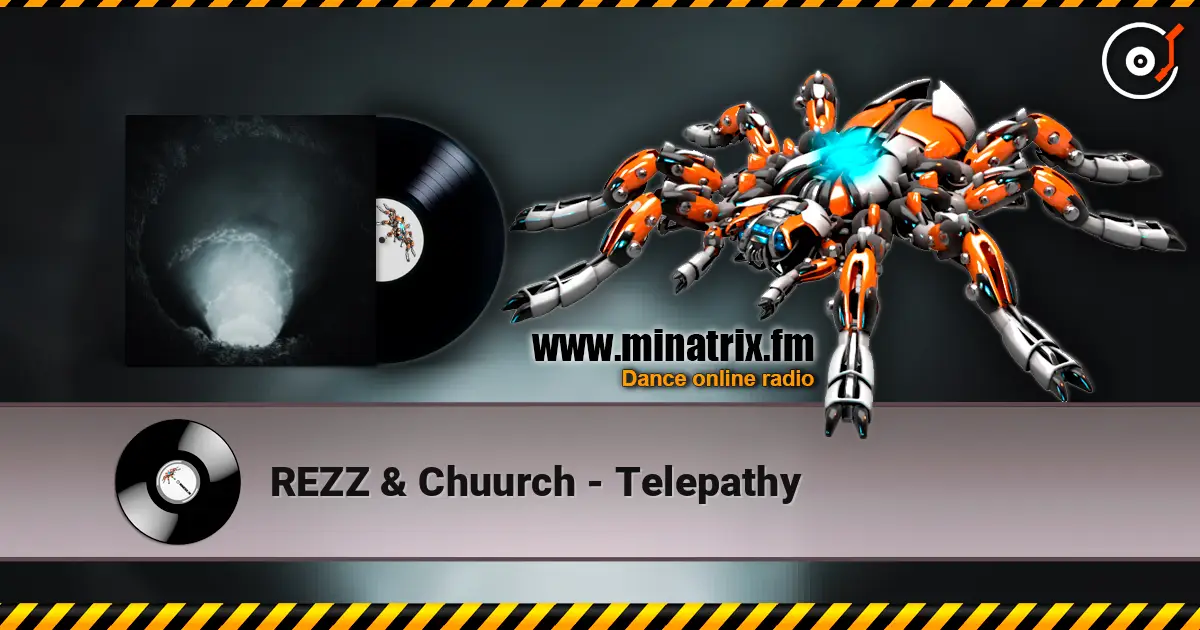 REZZ & Chuurch - Telepathy online in hoher Qualität hören | Minatrix.FM