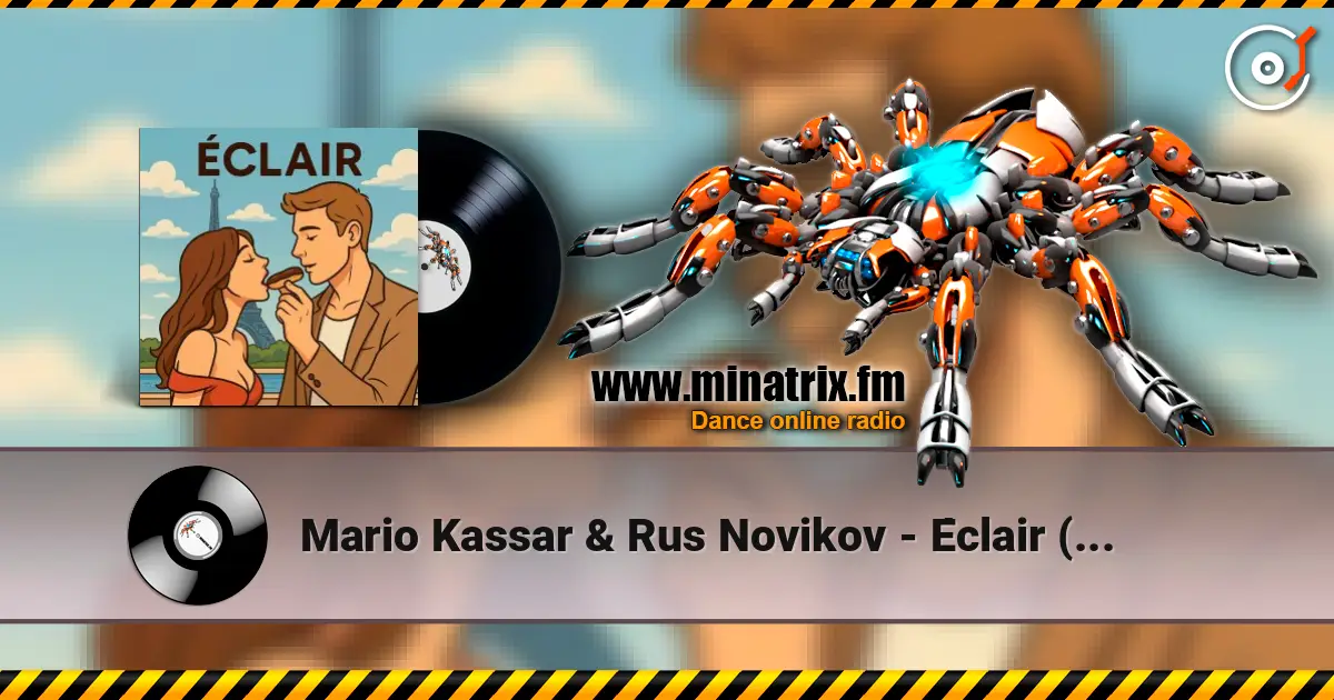 Mario Kassar & Rus Novikov - Éclair (Française Version) online in hoher Qualität hören | Minatrix.FM