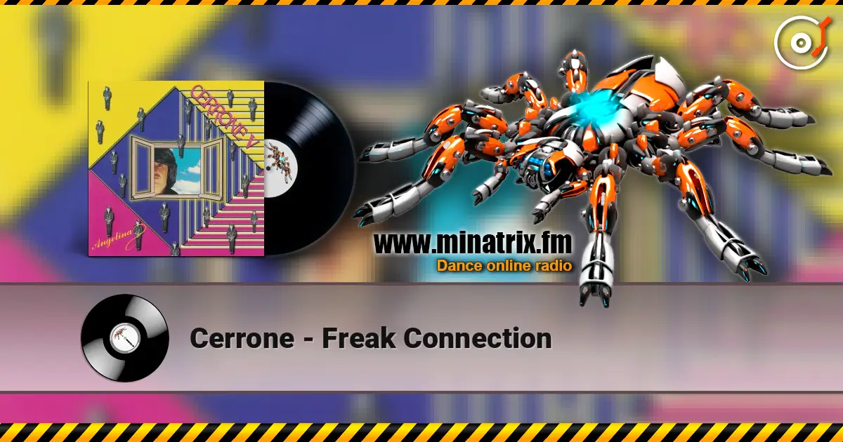 Cerrone - Freak Connection online in hoher Qualität hören | Minatrix.FM