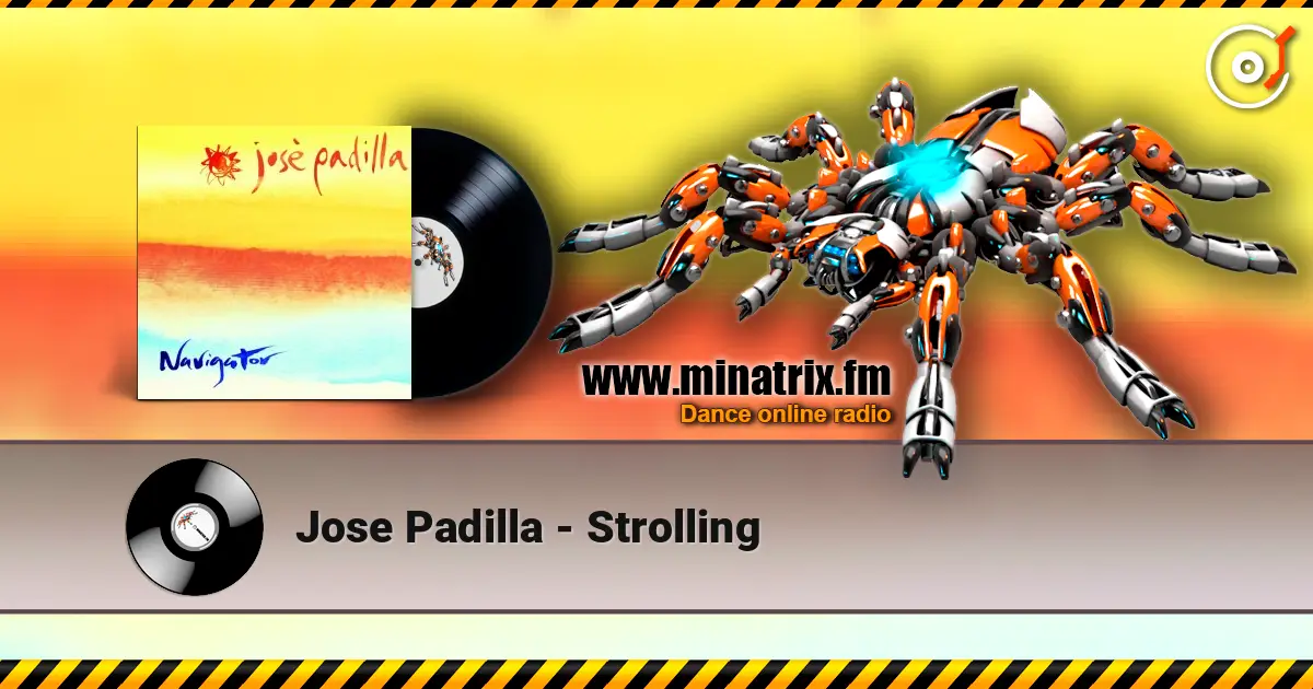 Jose Padilla - Strolling online in hoher Qualität hören | Minatrix.FM